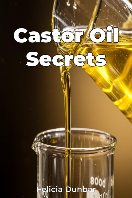 Castor Oil Secrets