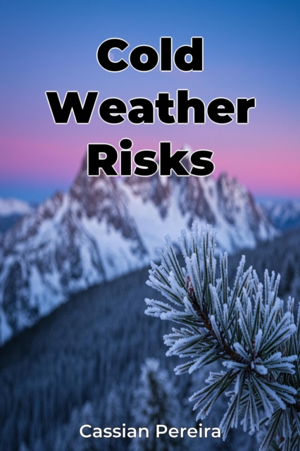 Cold Weather Risks