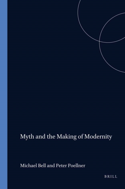 Myth and the Making of Modernity