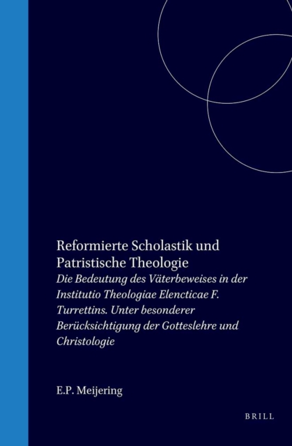 Reformierte Scholastik und patristische Theologie
