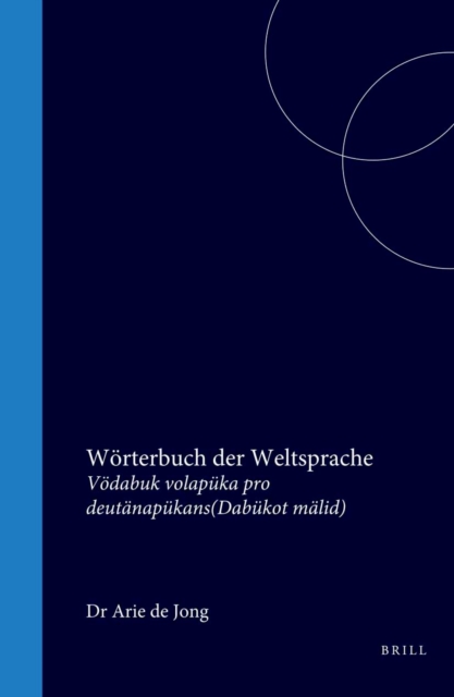 Worterbuch der Weltsprache/Vodabuk volapuka pro deutanapukans