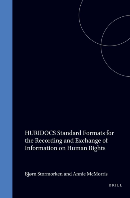 HURIDOCS Standard Formats for the Recording and Exchange of Information on Human Rights