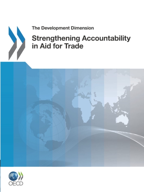 Development Dimension Strengthening Accountability in Aid for Trade