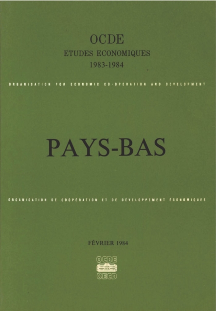 Etudes economiques de l'OCDE : Pays-Bas 1984