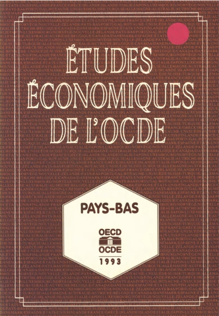Etudes economiques de l'OCDE : Pays-Bas 1993