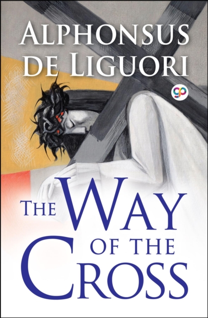 Way of the Cross (Illustrated Edition)