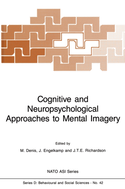Cognitive and Neuropsychological Approaches to Mental Imagery