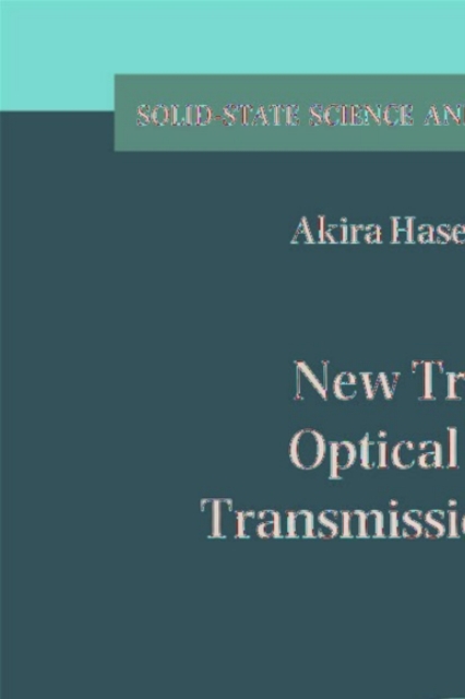 New Trends in Optical Soliton Transmission Systems