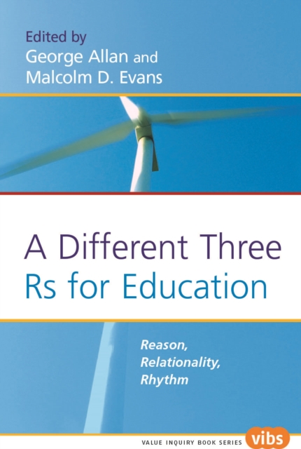 Different Three Rs for Education