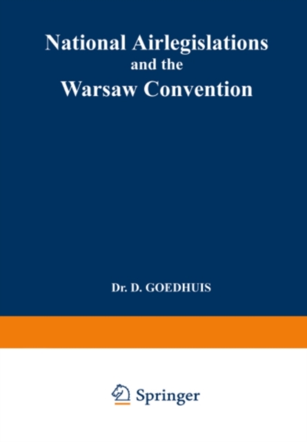 National Airlegislations and the Warsaw Convention