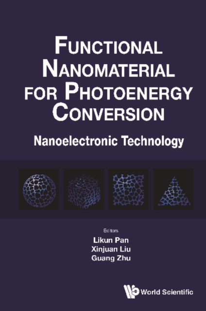 Functional Nanomaterial For Photoenergy Conversion: Nanoelectronic Technology