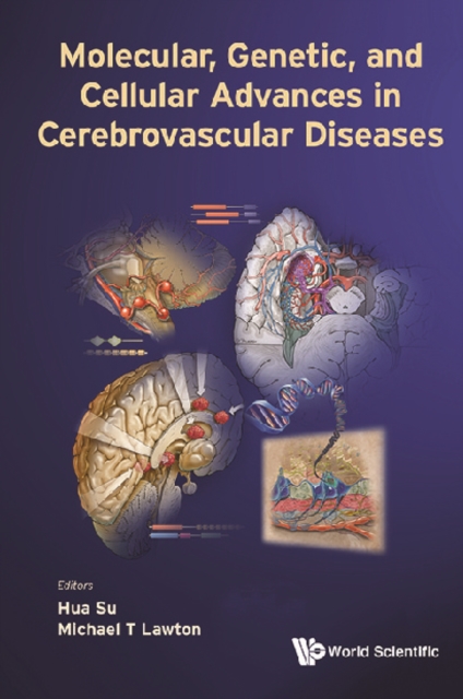 Molecular, Genetic, And Cellular Advances In Cerebrovascular Diseases