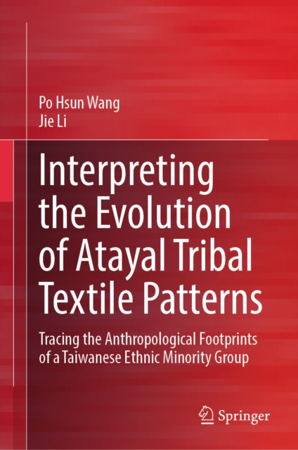 Interpreting the Evolution of Atayal Tribal Textile Patterns