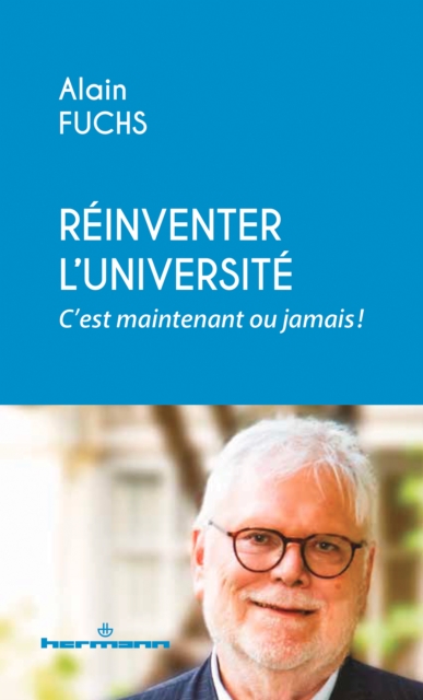 Réinventer l'Université, c'est maintenant ou jamais !