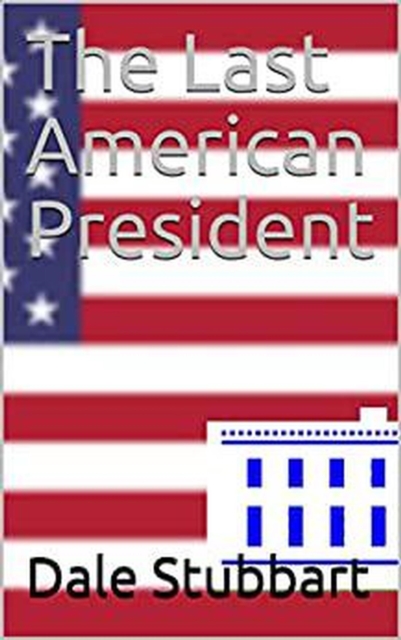 Last American President