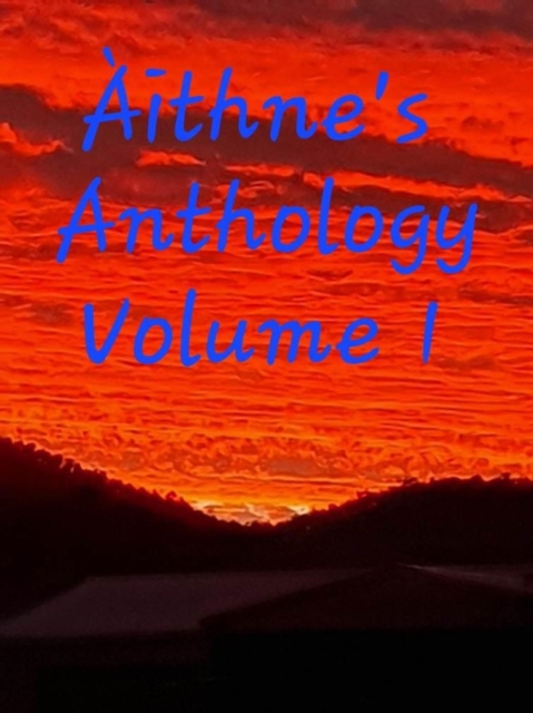 Aithne's Anthology Volume 1