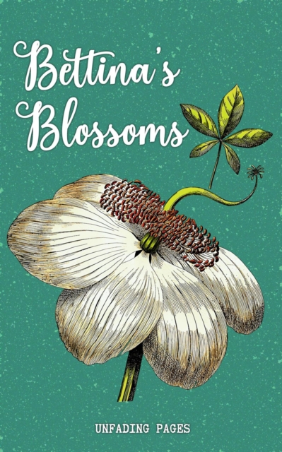 Bettina's Blossoms