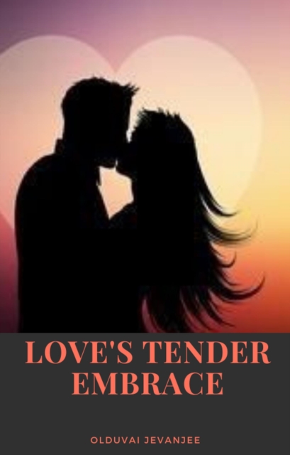 Love's Tender Embrace