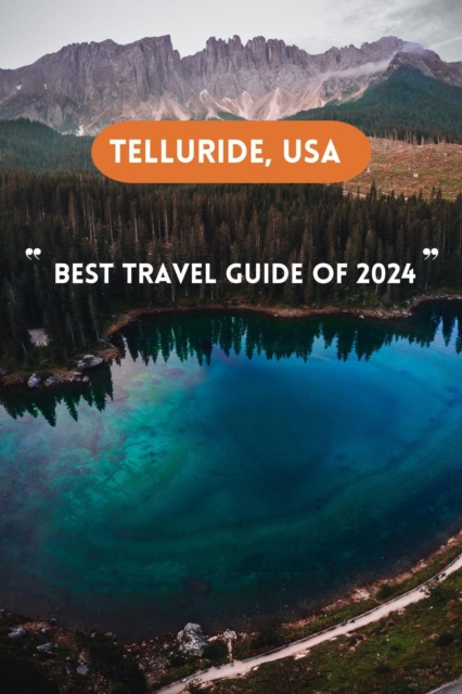 telluride, usa  Best travel guide 2024