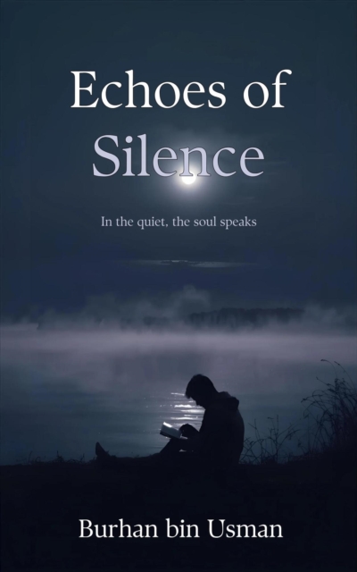 Echoes of Silence