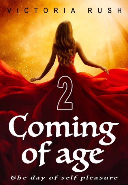 Coming of Age 2: The Day of Self Pleasure