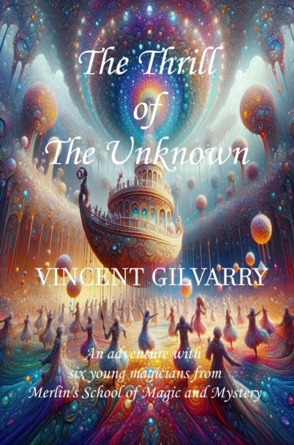 Thrill of The Unknown