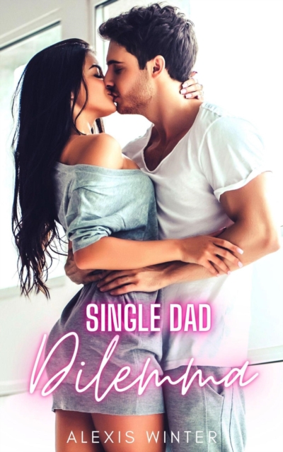 Single Dad Dilemma