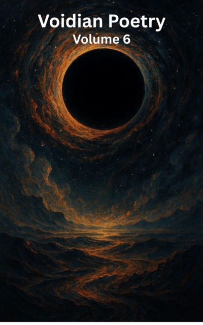 Voidian Poetry  Volume 6