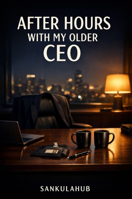 After Hours With My Older CEO