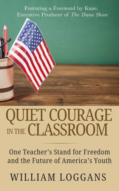 Quiet Courage in the Classroom