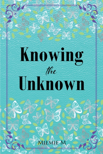 Knowing the Unknown
