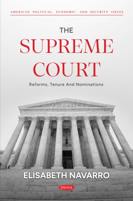 Supreme Court: Reforms, Tenure and Nominations