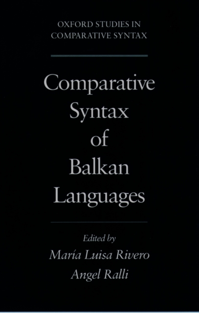 Comparative Syntax of the Balkan Languages