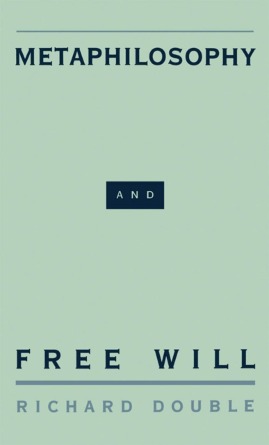 Metaphilosophy and Free Will