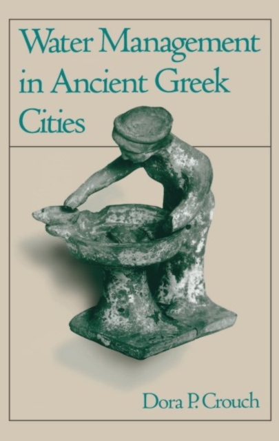 Water Management in Ancient Greek Cities