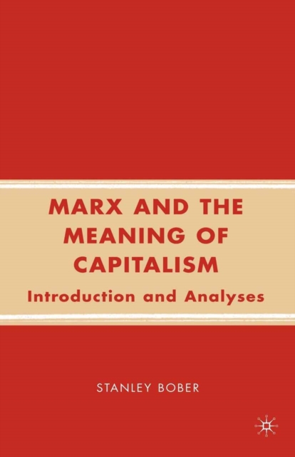Marx and the Meaning of Capitalism