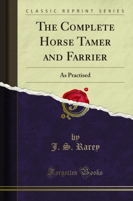 Complete Horse Tamer and Farrier