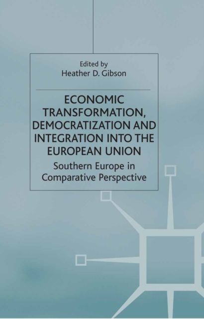 Economic Transformation, Democratization and Integration into the European Union