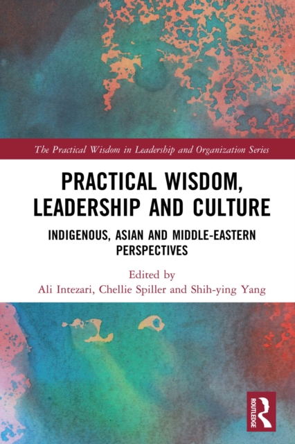 Practical Wisdom, Leadership and Culture