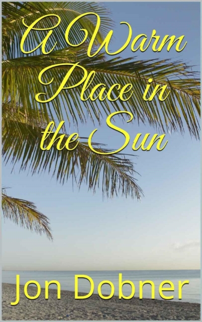 Warm Place in the Sun