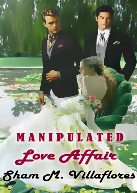 Manipulated Love Affair
