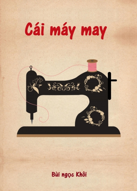 Cai may may (The sewing machine)