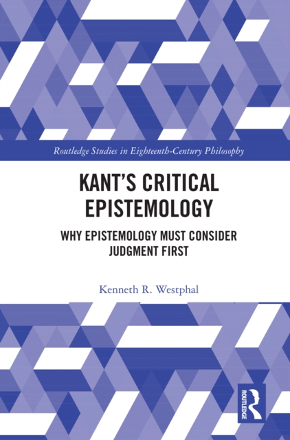 Kant's Critical Epistemology