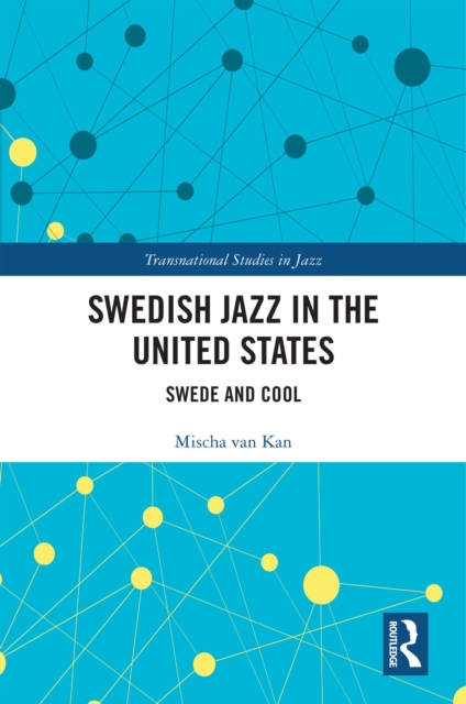 Swedish Jazz in the United States