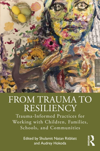 From Trauma to Resiliency