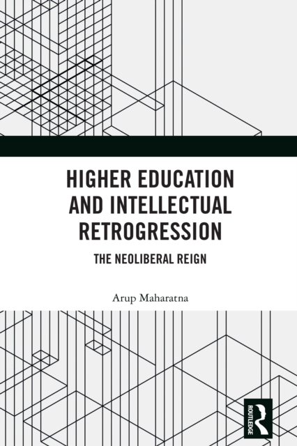 Higher Education and Intellectual Retrogression