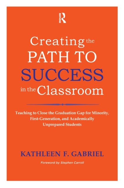 Creating the Path to Success in the Classroom