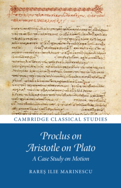 Proclus on Aristotle on Plato