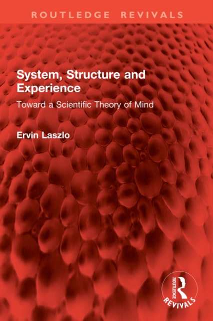 System, Structure and Experience