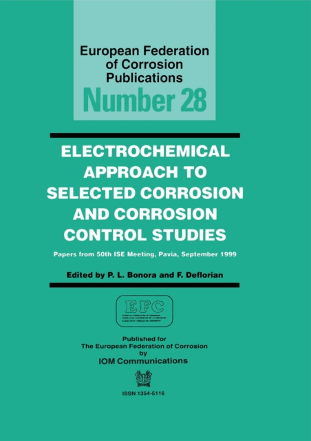 Electrochemical Approach to Selected Corrosion and Corrosion Control Studies (EFC 28)